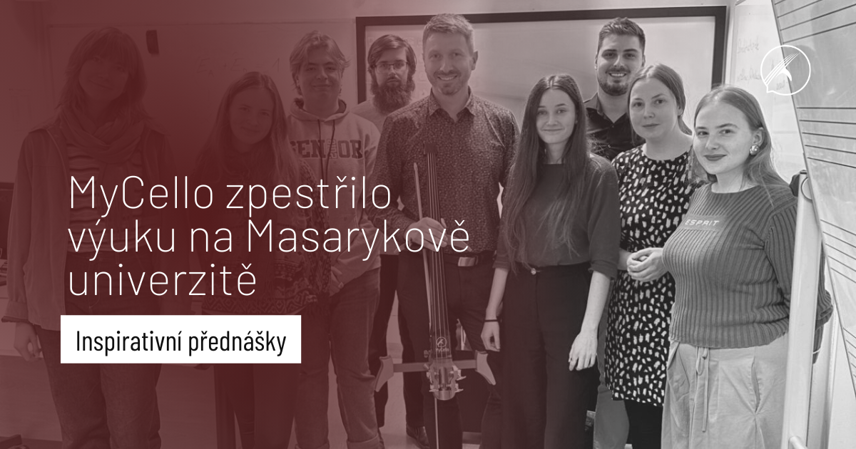 MyCello zpestřilo výuku na Masarykově univerzitě