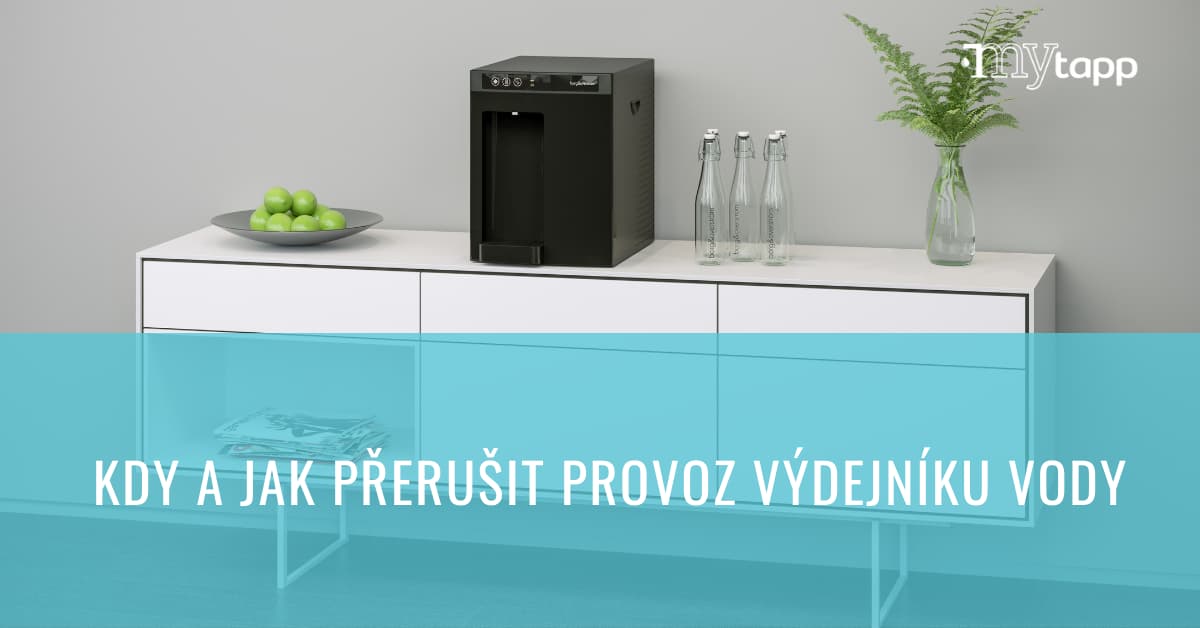 Kdy a jak přerušit provoz výdejníku vody