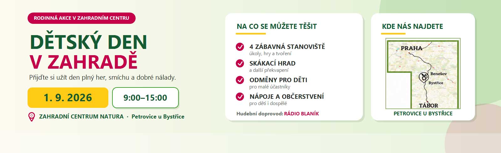 Dětský den v zahradním centru 1.9. Přijďte si užít den s dětmi k nám do zahradního centra.