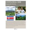 CostaRica Hacienda Sonora SHB Black Honey NEBE-SKY.CZ