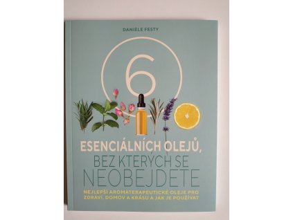 Kniha - 6 esenciálních olejů