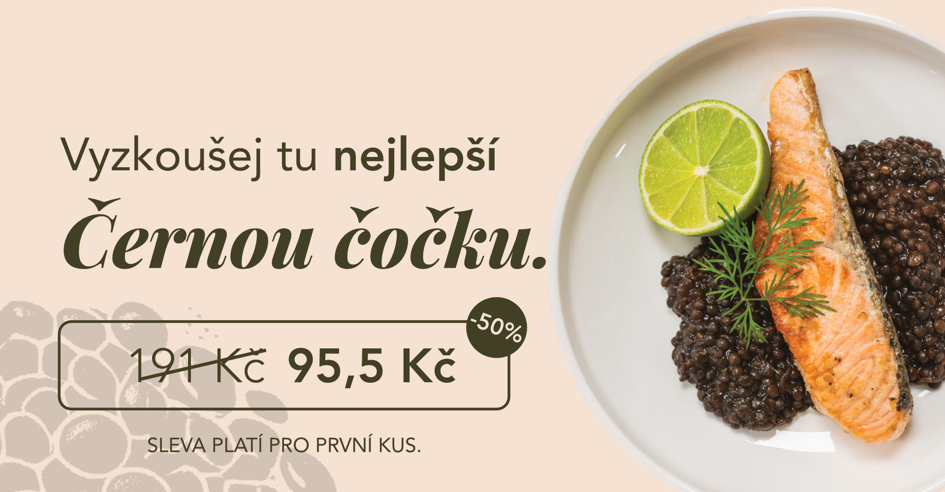 Černá čočka na zkoušku