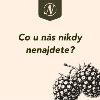 Nepřidáváme nic, co tam nepatří. Žádná aromata. Žádná barviva. Žádné konzervanty. Jen ovoce, cukr a zkušenosti šéfkuchaře....