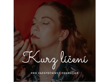 KURZ LÍČENÍ VE STUDIU pro začátečníky i pokročilé  Nauč se líčit samu sebe