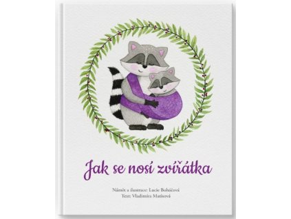 Jak se nosí zvířátka