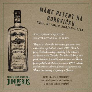 ⭐MÁME PATENT NA BOROVIČKU⭐ Sme majstrami v spracovaní borievok už viac ako 120 rokov...☝ Najstaršiu slovenskú borovičku...