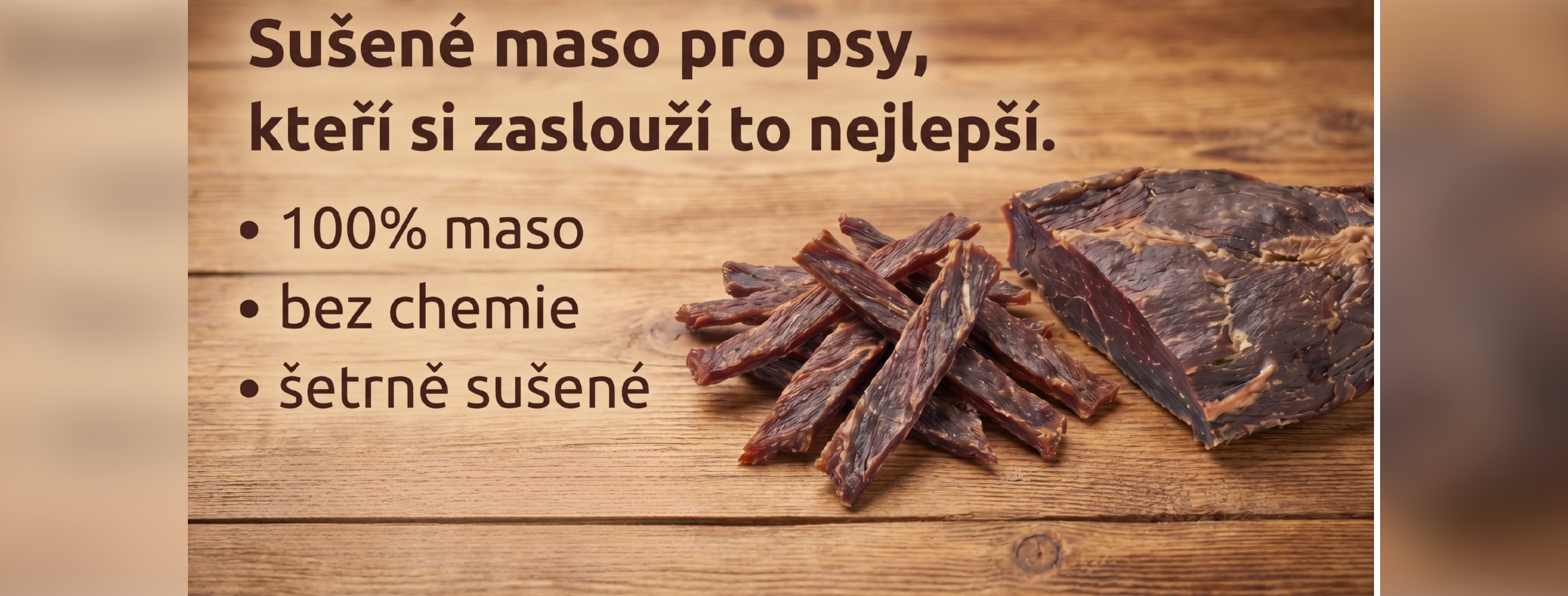 SUŠENÉ KVALITNÍ MASO