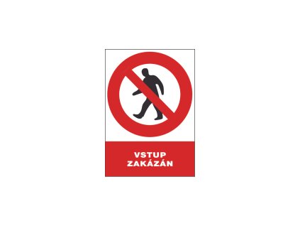 12111 Bezpečnostní tabulka – Vstup zakázán 300 × 210 mm