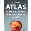 Atlas chorôb a škodcov ovocných plodín a viniča