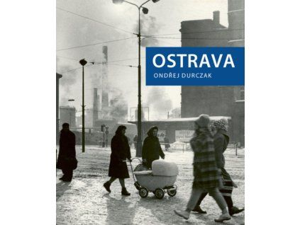 Ostrava Durczak publikace