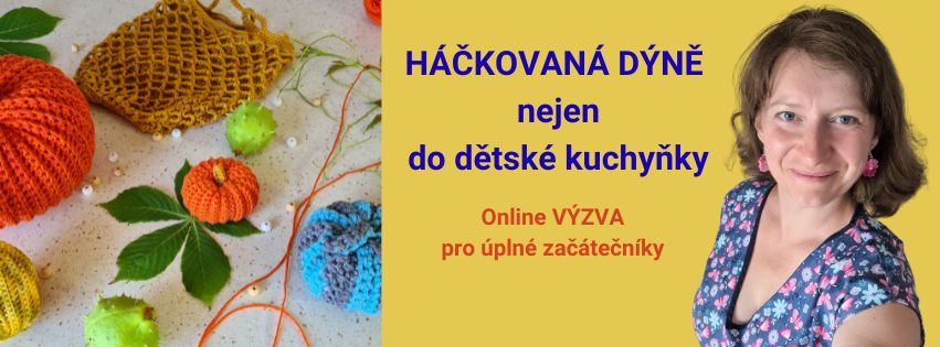 Výzva zdarma - Háčkovaná dýně nejen do dětské kuchyňky