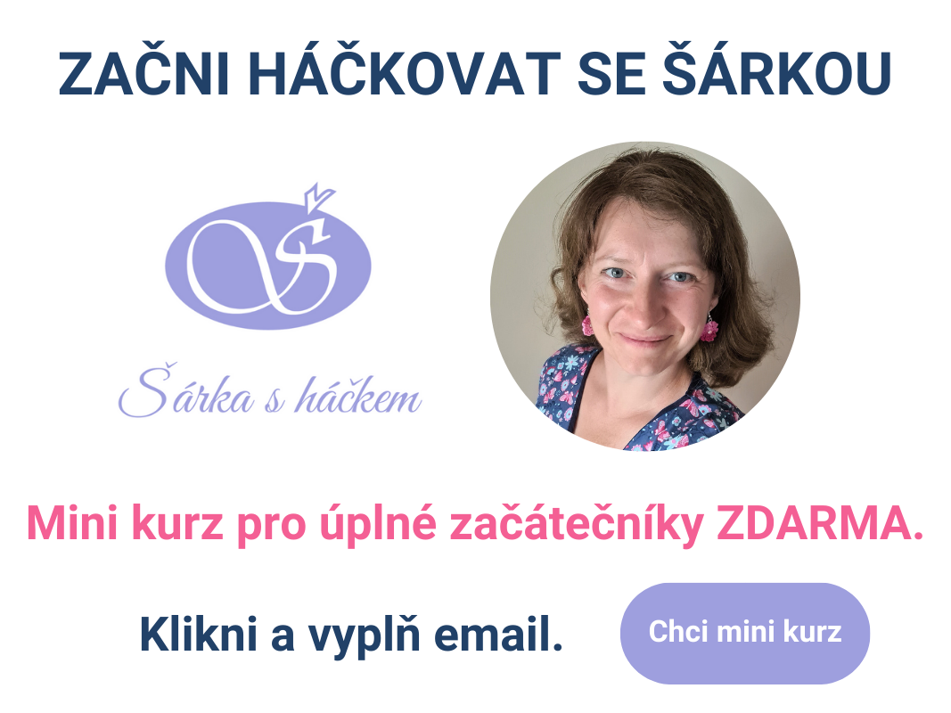 Začni háčkovat se Šárkou s háčkem