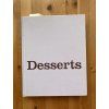 Desserts / James Martin