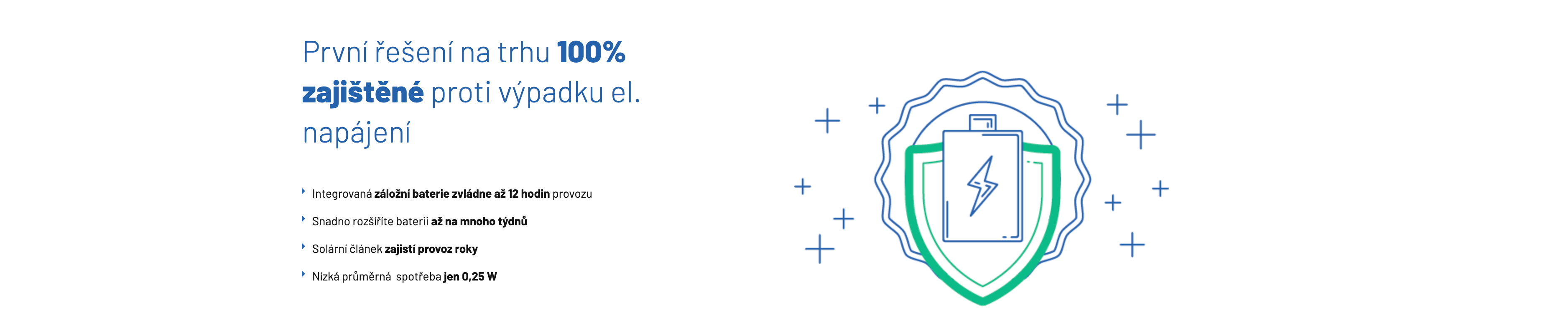 První řešení na trhu