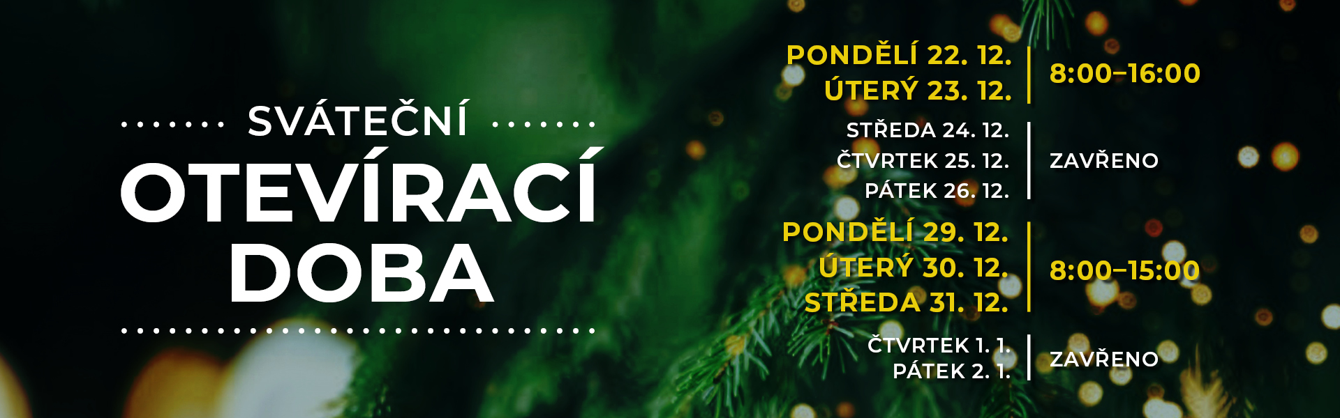 Sváteční otevíračka