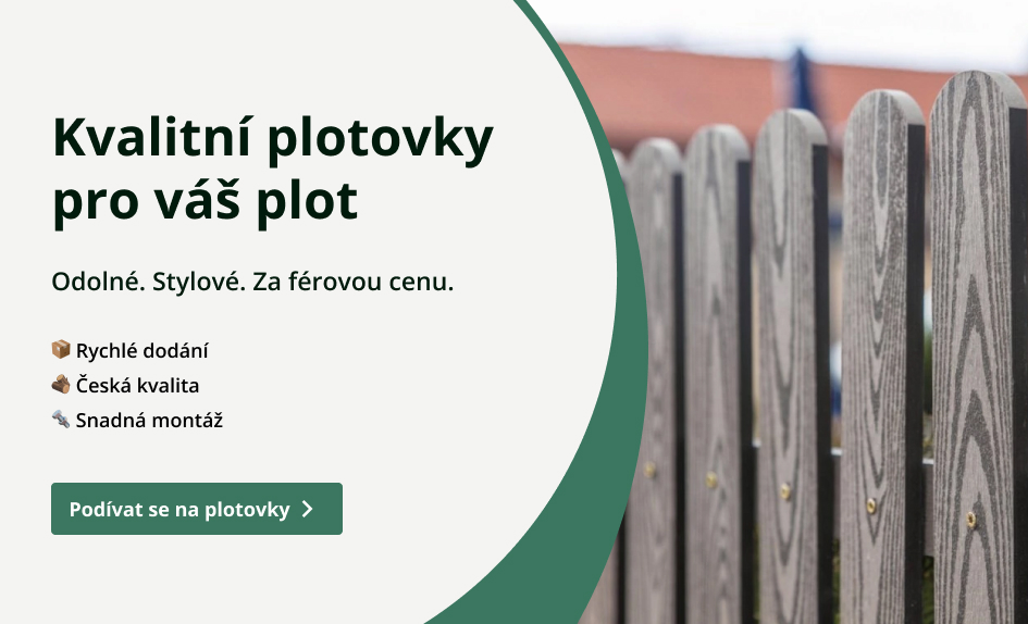 Kvalitní plotovky pro váš plot