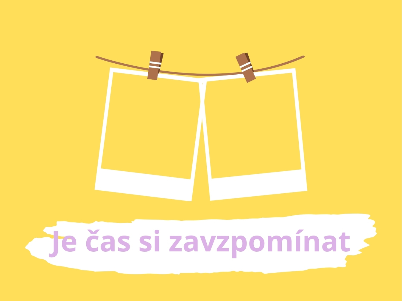 Je čas si zavzpomínat