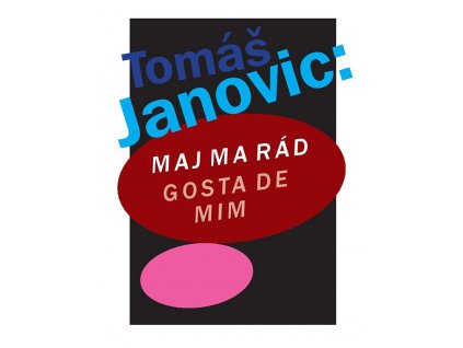 Janovic Maj ma rád