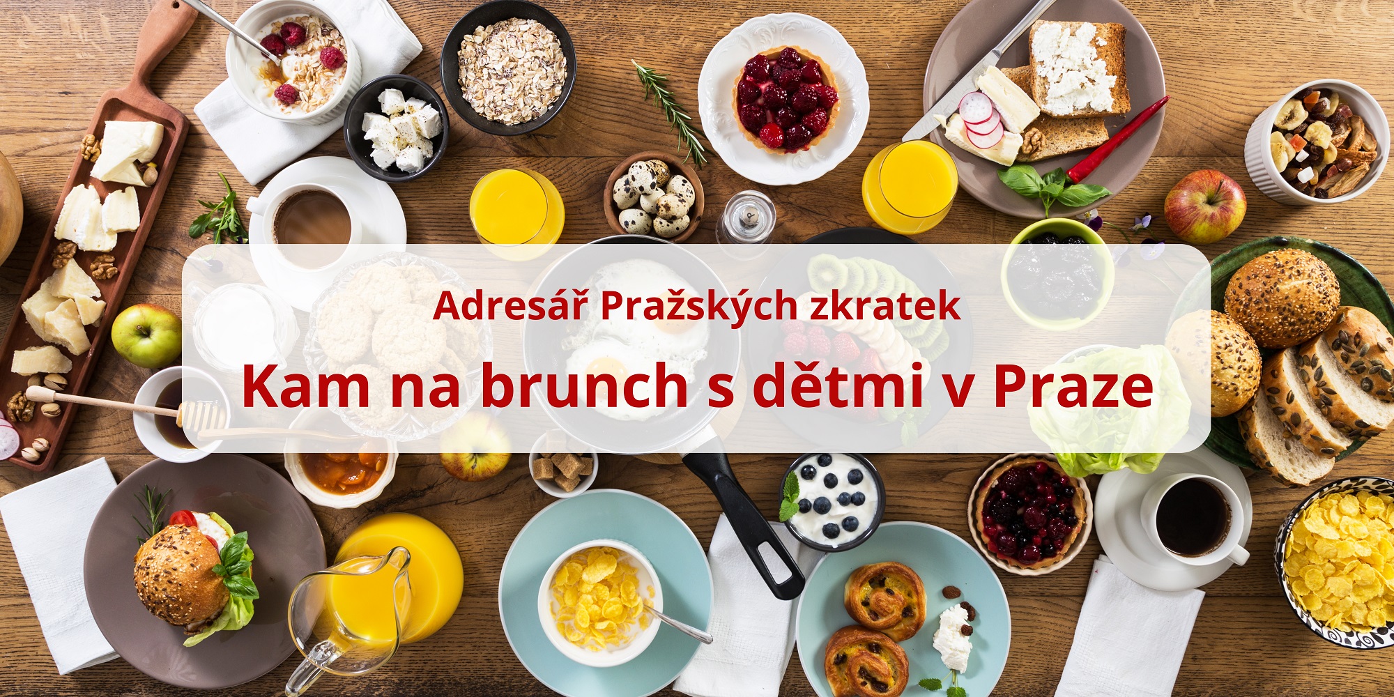 Kam na brunch v Praze