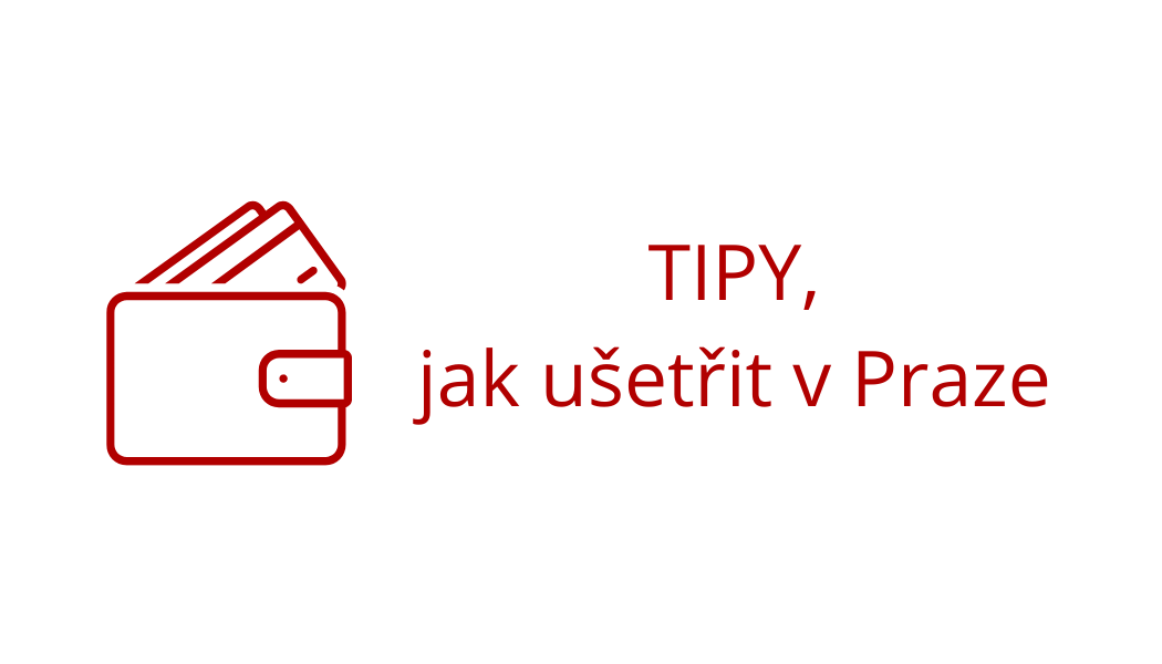 Tipy, jak ušetřit v Praze
