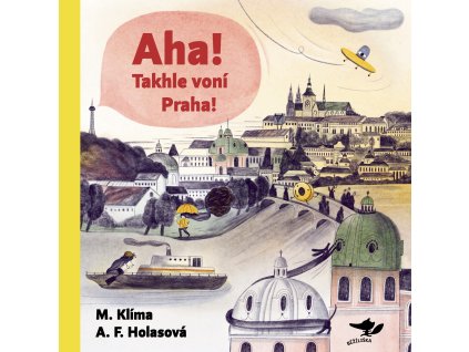 O Praze pro děti: Aha, takhle voní Praha!
