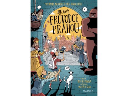 O Praze pro děti: Hravý průvodce Prahou