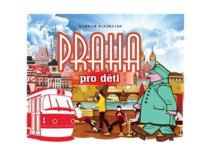 O Praze pro děti - Praha pro děti