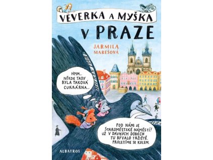 O Praze pro děti: Veverka a myška v Praze