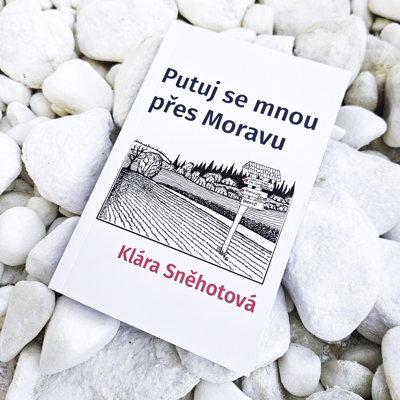 Kniha Putuj se mnou přes Moravu