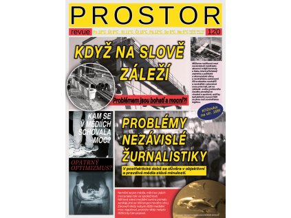 Když na slově záleží. Problémy současné žurnalistiky, Revue Prostor č. 120 TISK
