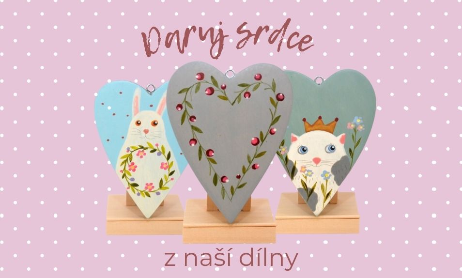 srdce z naší dílny
