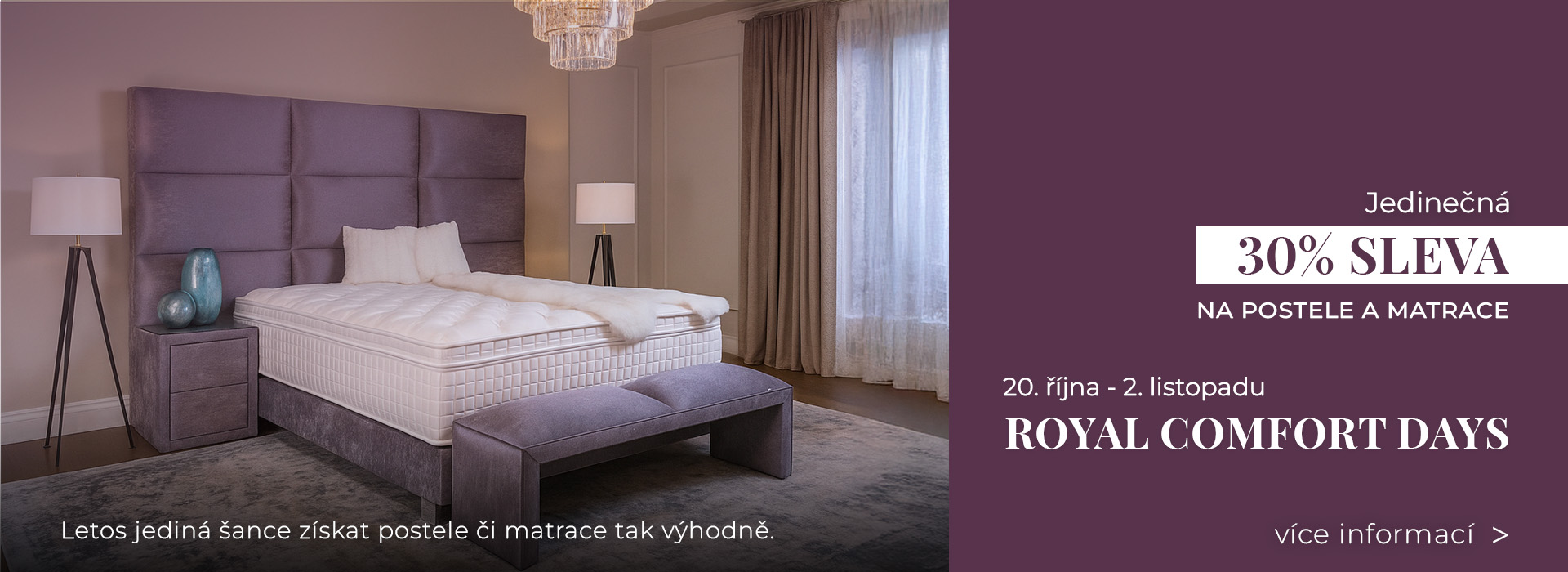 Royal Comfort Days -30 %