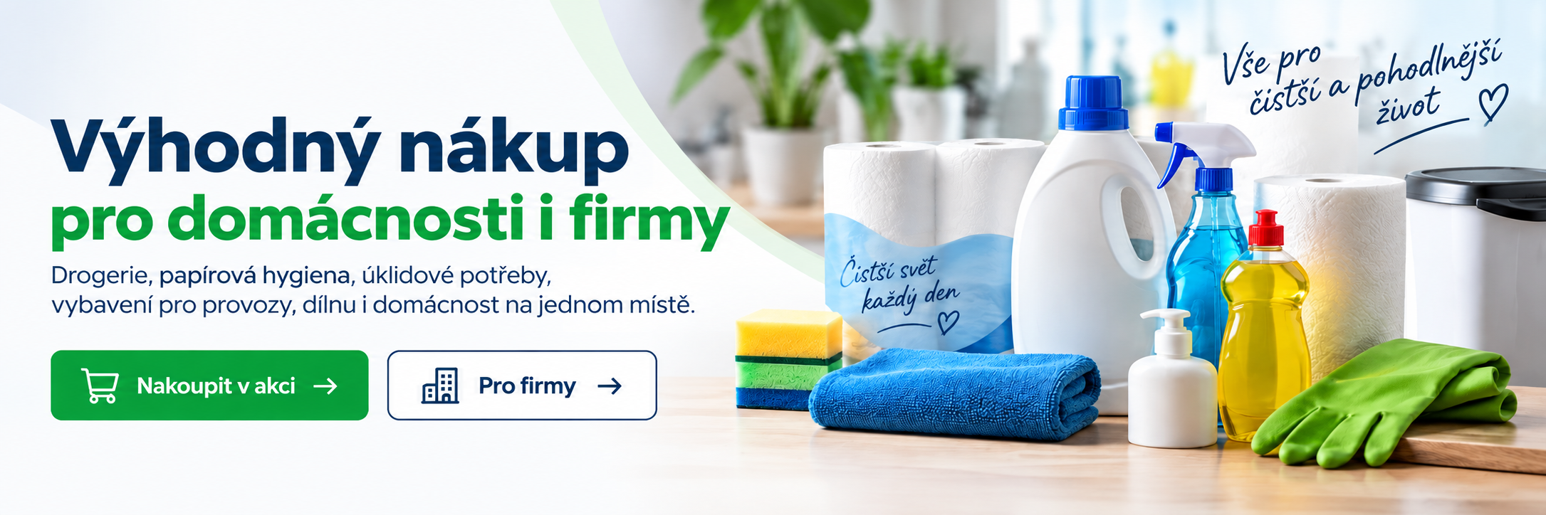 Drogerie, papírová hygiena, úklidové potřeby a vybavení pro firmy i domácnosti.