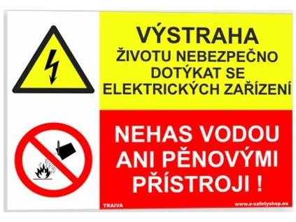Výstraha životu nebezpečno dotýkat se elektrických zařízení Nehas vodou ani pěnovými přístroji!