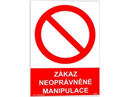 Zákaz neoprávněné manipulace