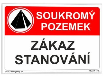 Soukromý pozemek - Zákaz stanování