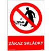 Zákaz skládky (Verze Plast 148 x 210 mm (A5) tl. 2 mm - Kód: 00236)