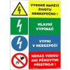 VYSOKÉ NAPĚTÍ ŽIVOTU NEBEZPEČNO! HLAVNÍ VYPÍNAČ. VYPNI V NEBEZPEČÍ. NEHAS VODOU ANI PĚNOVÝMI PŘÍSTROJI! (Verze Samolepka 148 x 210 mm (A5) tl. 0.1 mm - Kód: 08588)