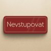 Nevstupovat (Verze Samolepka 200 x 70 mm tl. 0.1 mm - červená  - Kód: 03825)