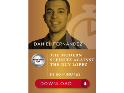 The Modern Steinitz against the Ruy Lopez, Daniel Fernandez - verze ke stažení (anglicky)