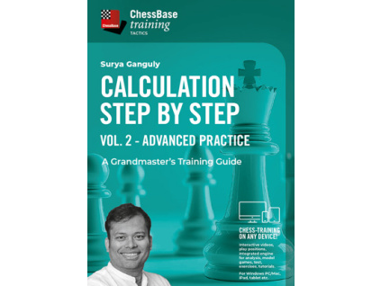 Calculation Step by Step: A Grandmaster’s Training Guide Vol 2 - Advanced Practice, Surya Ganguly - verze ke stažení (anglicky)