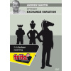 Spanish Exchange Variation, Andrew Martin - verze ke stažení (anglicky)