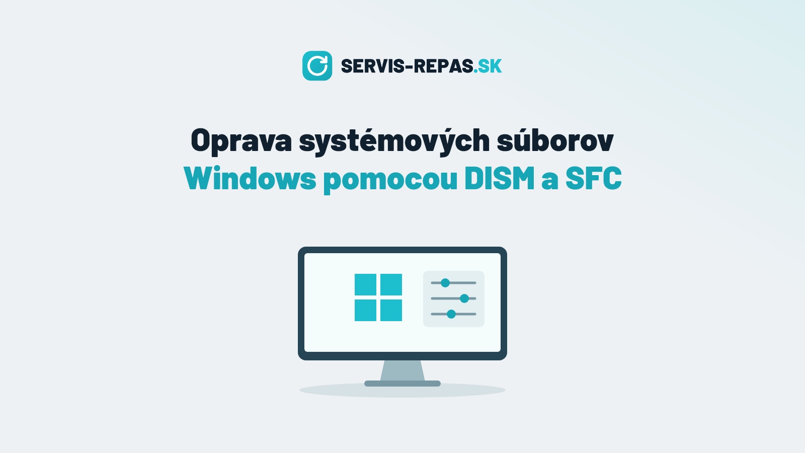 Oprava systémových súborov Windows pomocou DISM a SFC