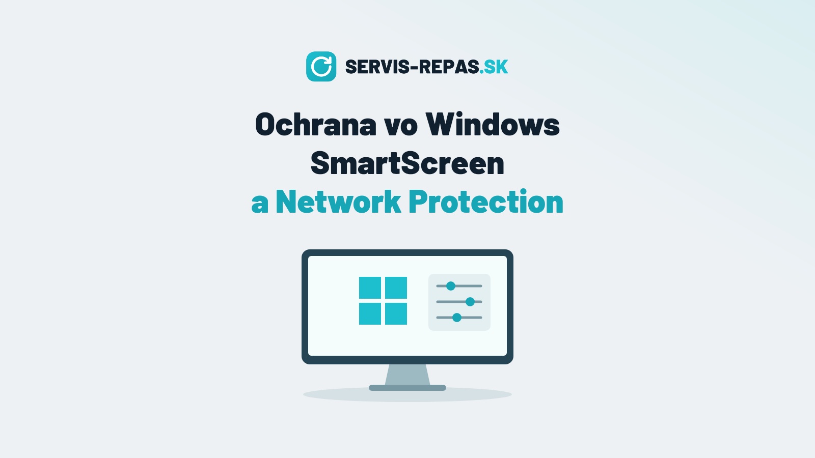 Skrytá ochrana vo Windows: SmartScreen a Network Protection