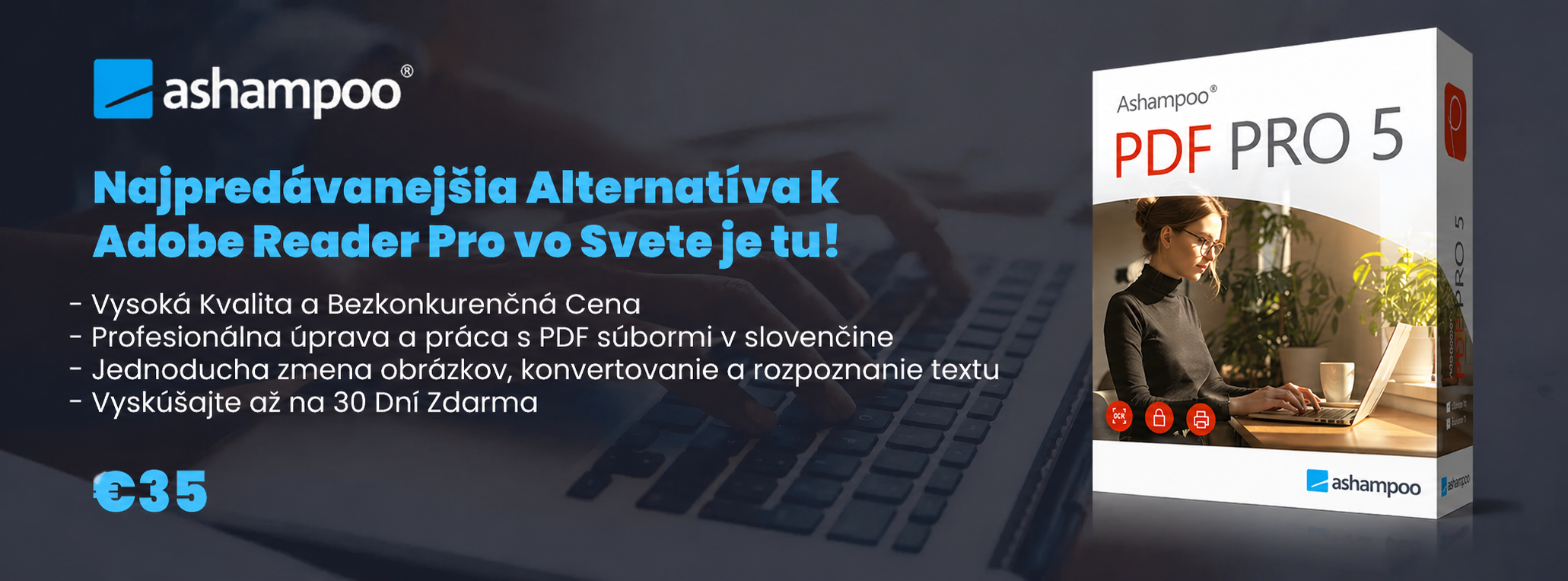 Ashampoo PDF Pro 5 – profesionálny editor PDF dokumentov, alternatíva k Adobe Acrobat s možnosťou úpravy, konverzie a ochrany PDF súborov. Jednorazová licencia s jednoduchou aktiváciou, vhodná pre domácnosti aj firmy Ashampoo PDF Pro 4