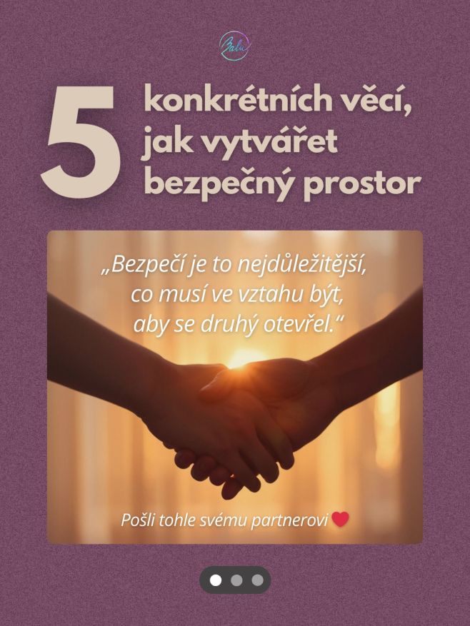 Bezpečí je to nejdůležitější, co musí být ve vztahu, aby se druhý otevřel. Ne logika. Ne správné argumenty. Ne to, že „máš...