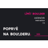 Kurz: Poprvé na boulderu (Limit)