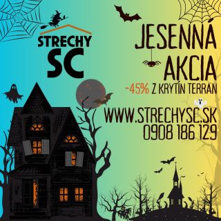 „🎃👻 Pripravený na JESENNÉ PREKVAPENIE? Strechy SC prinášajú desivo dobrú AKCIU – -45% zľava na krytiny Terran! 🦇...