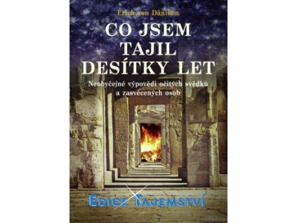 co jsem tajil desitky let