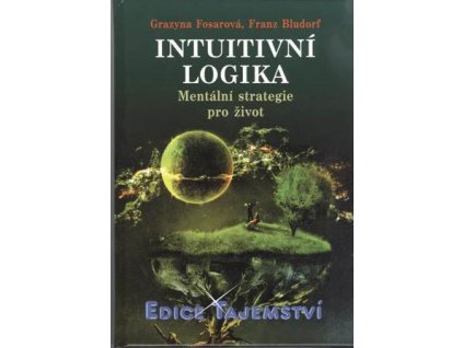 Grazyna Fosarová, Franz Bludorf: Intuitivní logika